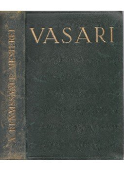 Vasari, Giorgio - A renaissance mesterei Vasari, Giorgio - A renaissance mesterei, Budapest 1933 antikvár könyv