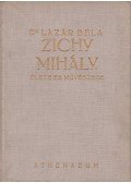 Dr. Lázár Béla - Zichy Mihály élete és művészete