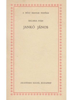 Balassa Iván - Jankó János Balassa Iván - Jankó János, Budapest 1975 antikvár könyv