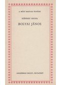 Szénássy Barna - Bolyai János
