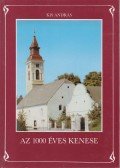 Kis András - Az 1000 éves Kenese