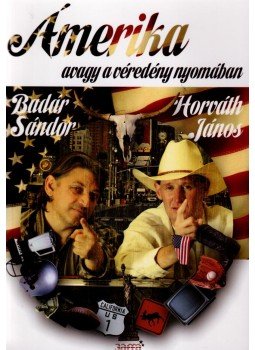 Horváth János, Badár Sándor - Ámerika Horváth János, Badár Sándor - Ámerika, null 2007 antikvár könyv