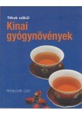 Penelope Ody - Kínai gyógynövények