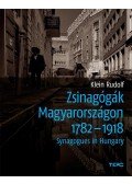 Klein Rudolf - Zsinagógák Magyarországon 1782-1918Synagogues in Hungary