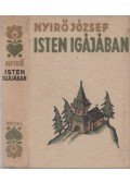 Nyirő József - Isten igájában I-II. (egy kötetben)