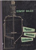 Szántay Balázs - Vegyipari készülékek szerkesztése