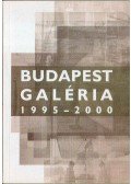 Nagy Mercedes (szerk.) - Budapest Galéria 1995-2000