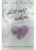 Dr. Lux Elvira - Hát még nekem... (Dedikált)