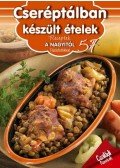 Liptai Zoltán - Cseréptálban készült ételek