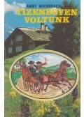 Wienbruch, Anny - Tizenegyen voltunk