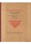Rexa Dezső - A Nemzeti Színház megnyitásának története