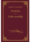 Móricz Zsigmond - Árvácska - Csibe-novellák