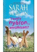 Sarah Morgan - Tavaly nyáron... emlékszel?