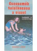 Bánhegyi Gábor - Csecsemők találkozása a vízzel