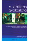Bálint Györgyi - A kiállítás gyakorlata