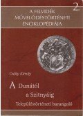 Csáky Károly - A Dunától a Szitnyáig