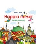 Bartos Erika - Hoppla meséi - Kirándulás Pécs városába