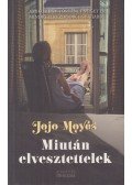 Jojo Moyes - Miután elvesztettelek