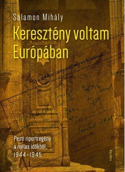 Salamon Mihály - Keresztény voltam Európában, null 2016 antikvár könyv