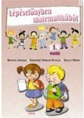 Bartha Jánosné, Erdődiné Sándor Katalin, Szalay Mária - Lépéselőnyben matematikából 1. osztály/ 2.