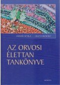 Fonyó Attila,Ligeti Erzsébet - Az orvosi élettan tankönyve (dedikált)