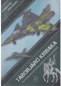 Hovári Éva , Kiss Dezső - Táborjáró kisbaka