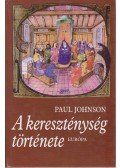 Paul Johnson - A kereszténység története