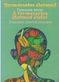 Ferencsik István - A természetes életmód ételei