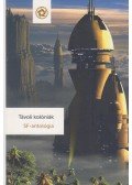 Szélesi Sándor - Távoli kolóniák