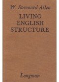 W. Stannard Allen - Living English Structure