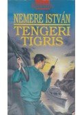 Nemere István - Tengeri tigris