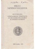 Hegyi Dolores - Görögország története az archaikus és a korai klasszikus korban