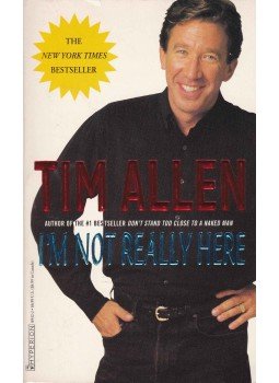 ALLEN, TIM - I'm Not Really Here ALLEN, TIM - I'm Not Really Here, New York 0 antikvár könyv