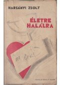 Harsányi Zsolt - Életre-halálra / René