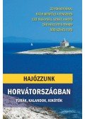 Somos Péter - Hajózzunk Horvátországban