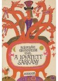 Kolozsvári Grandpierre Emil - A lóvátett sárkány