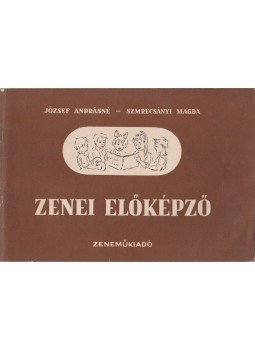 József Andrásné, Szmrecsányi Magda - Zenei előképző József Andrásné, Szmrecsányi Magda - Zenei előképző, Budapest 1966 antikvár könyv