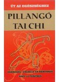 Martin Faulks - Pillangó tai chi - Út az egészséghez