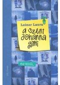 Leiner Laura - A Szent Johanna gimi 3. - Egyedül