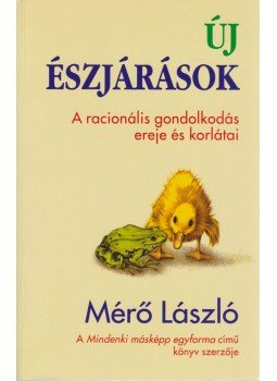 Mérő László - Új észjárások Mérő László - Új észjárások, Budapest 2001 antikvár könyv