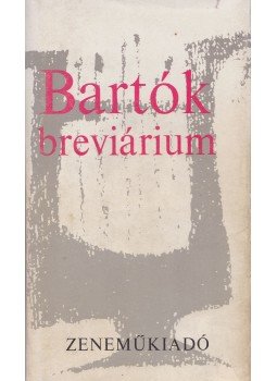 Ujfalussy József - Bartók-breviárium Ujfalussy József - Bartók-breviárium, Budapest 1980 antikvár könyv