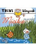 Lévay Erzsébet - Micike és az egér