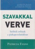 Evans, Patricia - Szavakkal verve...