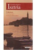 Fehér György - Varázslatos Isztria