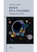 Görföl Tibor - Isten és a valóság