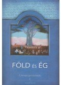 Katona Zsuzsa (szerk.) - Föld és Ég (Ünnepi gondolatok II.)