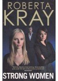 KRAY, ROBERTA - Strong Women