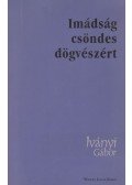 Iványi Gábor - Imádság csöndes dögvészért