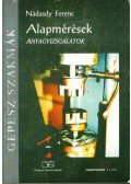 NÁDASDY FERENC - Alapmérések - Anyagvizsgálatok