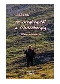 Deák Ernő - Az Öreghegytől a Schneebergig